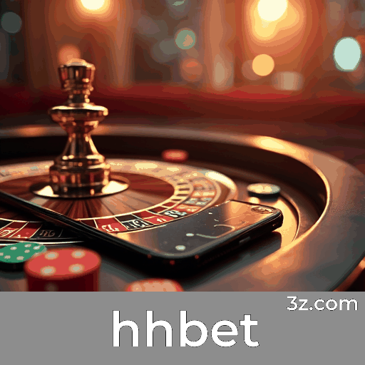 hhbet: Estável, Seguro e Otimizado para o Brasil